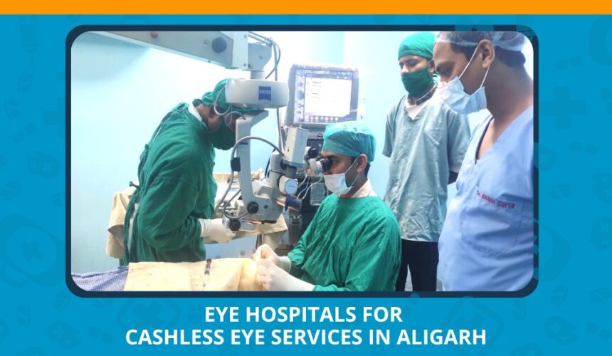 Varun Eye Care - Eye Hospitals for Cashless Eye Services in Aligarh