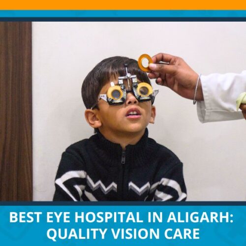 Varun Eye Care - Best Eye Hospital in Aligarh