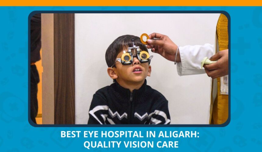 Varun Eye Care - Best Eye Hospital in Aligarh