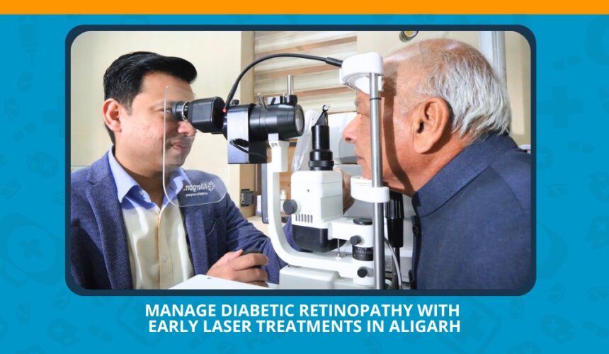 Varun Eye Care - Manage Diabetic Retinopathy with Early Laser Treatments in Aligarh