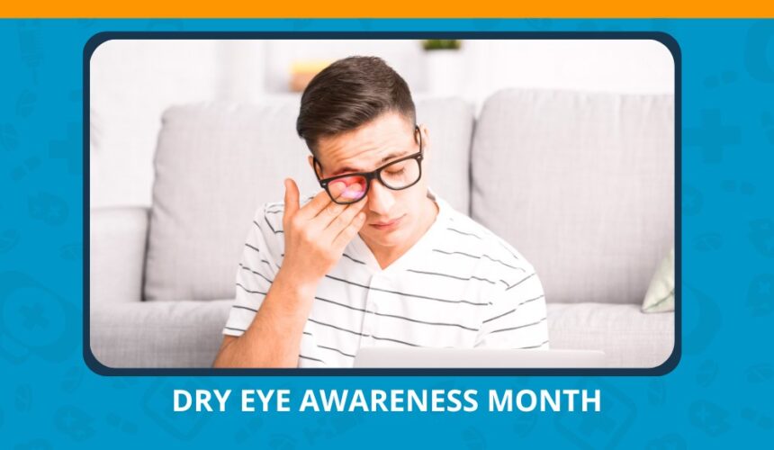 Varun Eye Care - How to Support Dry Eye Awareness Month and Promote Eye Health