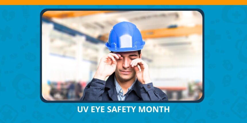 Varun Eye Care - Preventing Eye Damage During UV Eye Safety Month